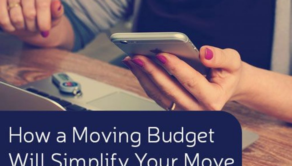 How a moving budget will simplify your move.
