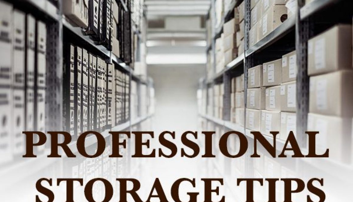 Professional Storage Tips